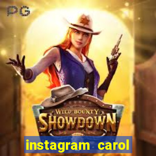instagram carol muniz bahia